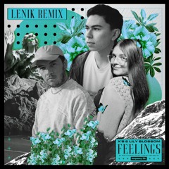 X's & Lily Blossom - Feelings (Lenik Remix)