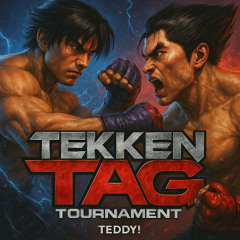 TEDDY! - TEKKEN TAG TOURNAMENT