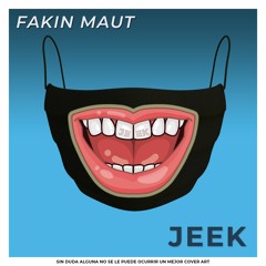 Fakin Maut (Club Edit)