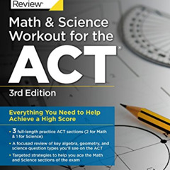Get KINDLE 📤 Math and Science Workout for the ACT, 3rd Edition (College Test Prepara