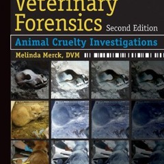 [PDF] ✔️ eBooks Veterinary Forensics Animal Cruelty Investigations