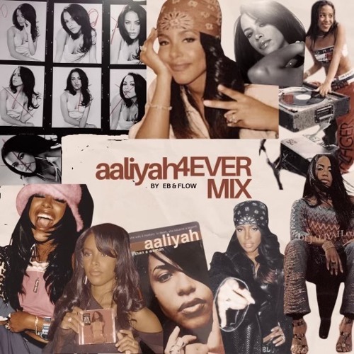 AALIYAH 4 EVER MIX