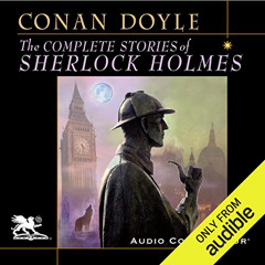 [Free] EBOOK 💚 The Complete Stories of Sherlock Holmes by  Arthur Conan Doyle,Charlt