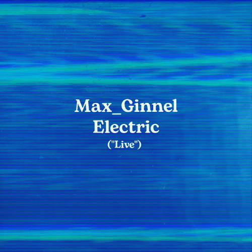 Electric (“Live”)
