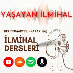 Dört Mezhep ve Günümüzde İctihad (8. Bölüm) | Yaşayan İlmihal – Hikmet.net