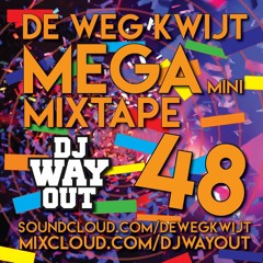 De Weg Kwijt MEGA Mini Mixtape Week 48