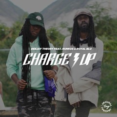 Charge Up (feat. Runkus & Royal Blu)