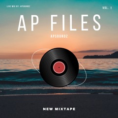 AP Files Vol. 1 - Live Mix Series