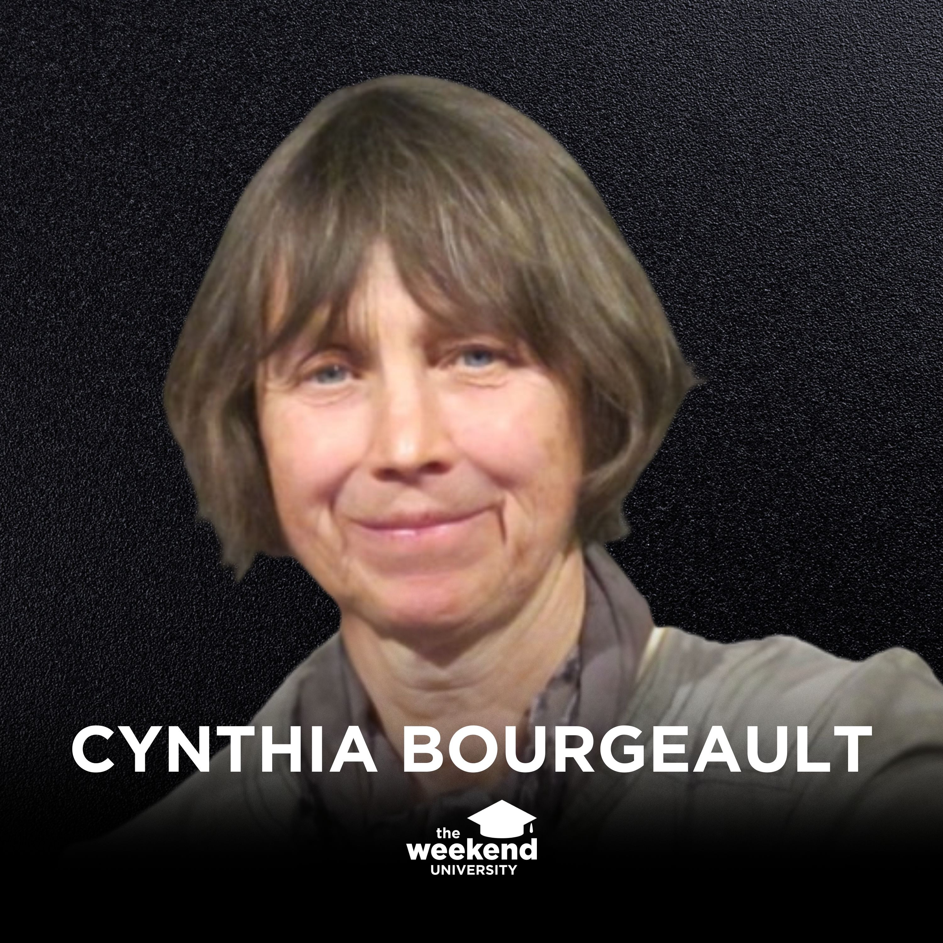 Was Jesus Really Teaching Nonduality? - Cynthia Bourgeault