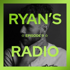 Ryan's Radio ☆ 9 (Unconditional Mix)