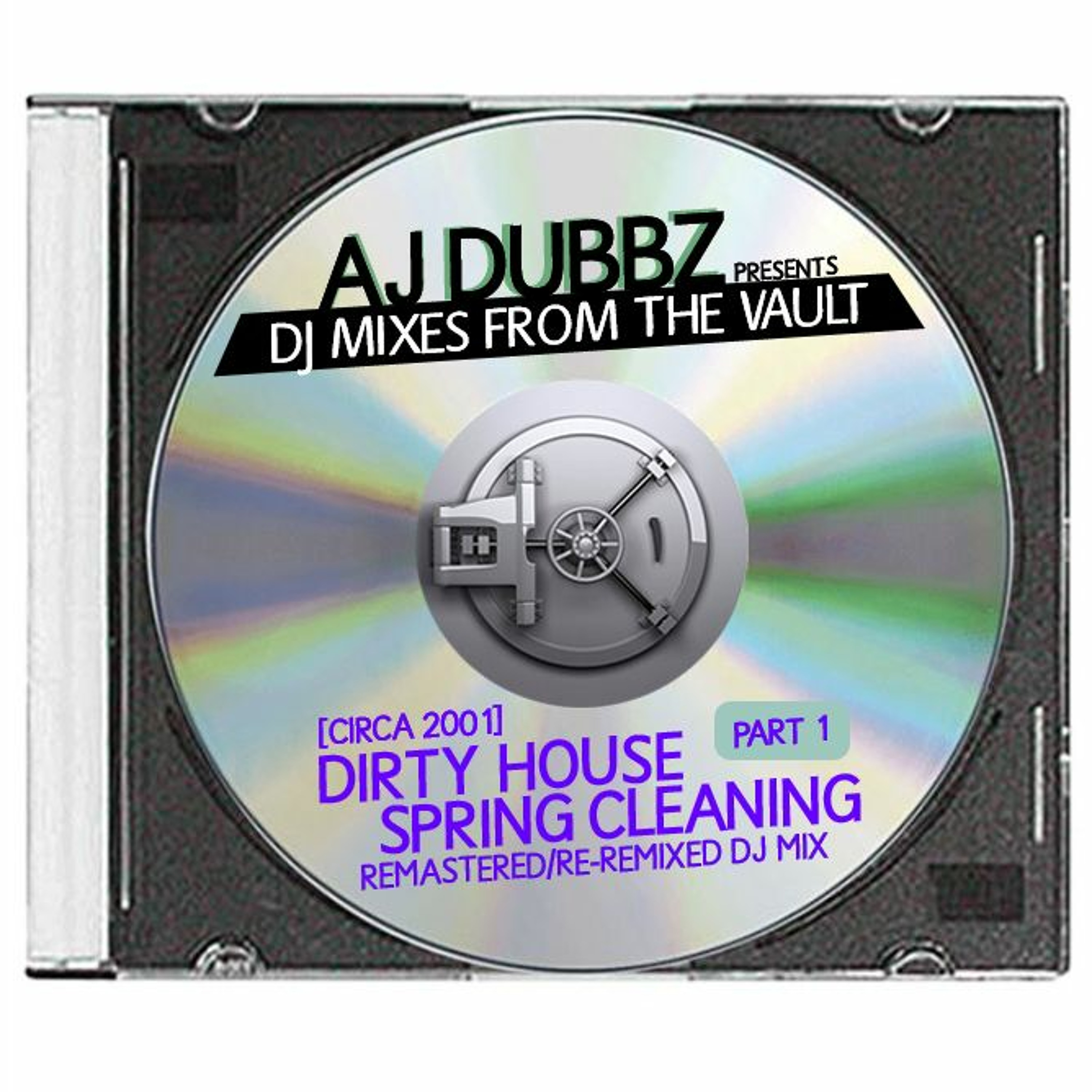 DIRTY HOUSE, SPRING CLEANING - PART 1 (Re-Remixed/Remastered House DJ Mix) 2001  [Free DL] episode artwork