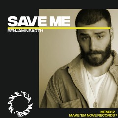 Benjamin Barth - Save Me