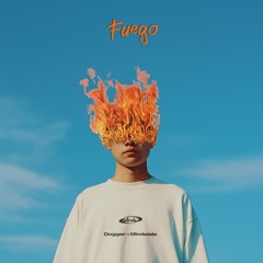 Dogger & Mindstate - Fuego