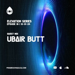 18 I Elevation Series with Ubair Butt