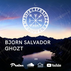 Nordic Voyage 255 - 10/21/2024 - Bjorn Salvador / Ghozt - Proton Radio