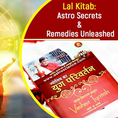 Stream Lal Kitab: Astro Secrets & Remedies Unleashed by lalkitab ...