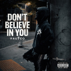 Don't Believe In You