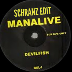 DEVILFISH - MANALAIVE (GASKETZ EDIT)