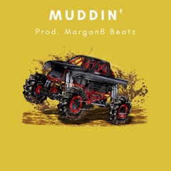 Muddin' (Breland x Morgan Wallen Country Rap Type Beat)