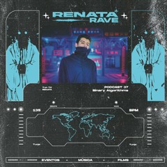 Renata Podcast #37: BINARY ALGORITHMS