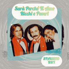Ricchi e Poveri - Sarà Perché Ti Amo (Starseed Techno RMX)