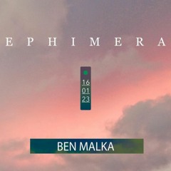 Ben Malka｜Live Sunset DJ Mix 2023｜Ephimera Tulum [Mix.007]