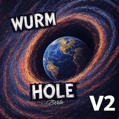 WURM HOLE 2 FT. NATE MERA LOVES YOU! [PROD PRONTO]