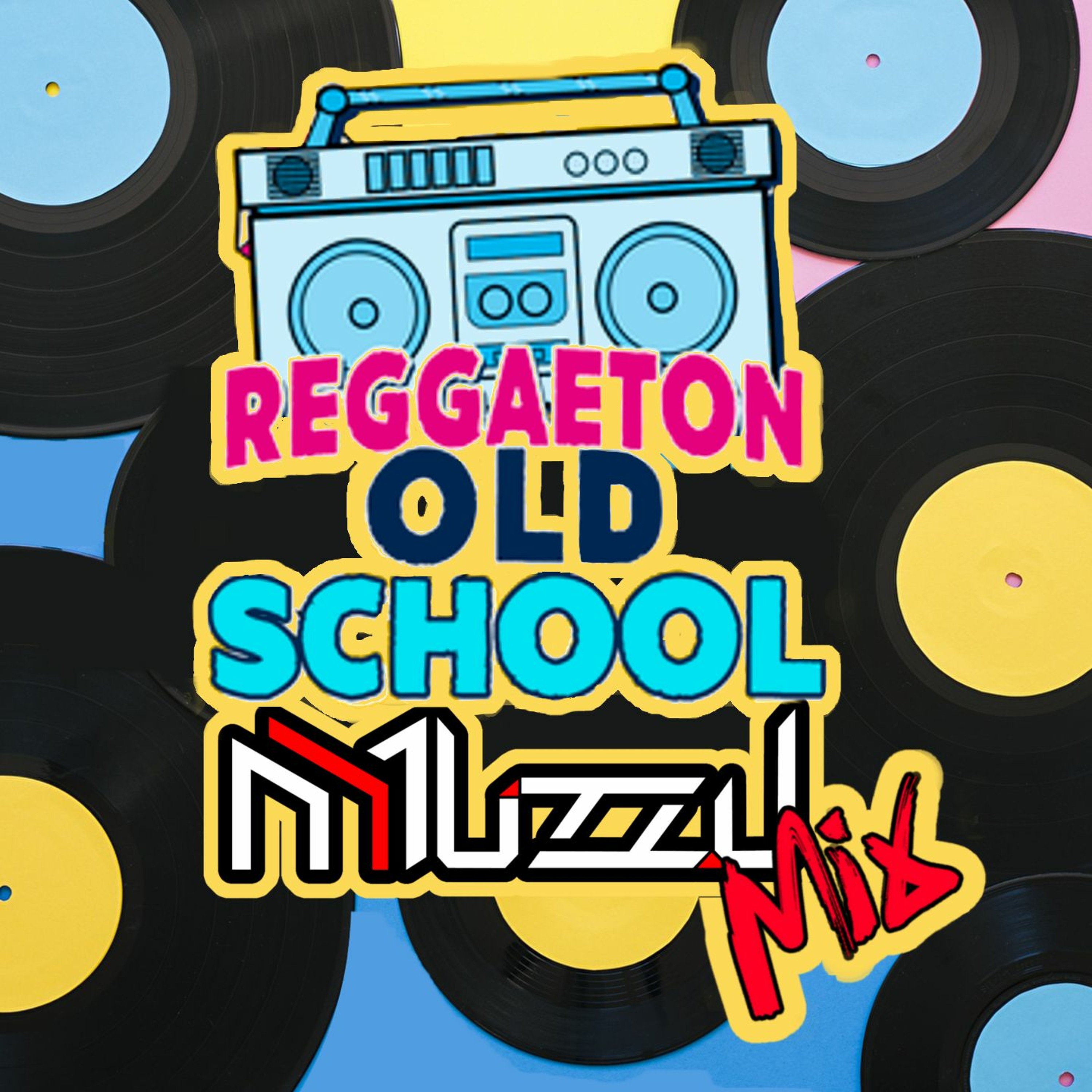 Reggaeton Old School Mix #007 Dj Muzzu episode artwork
