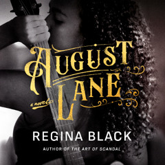 August Lane By Regina Black (Audiobook Excerpt)