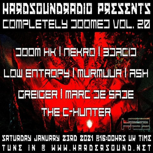Low Entropy - Completely Doomed Vol 20 On HardSoundRadio-HSR