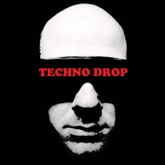 TECHNO DROP