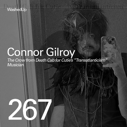 #267 - Connor Gilroy (The Crow from "Transatlanticism")