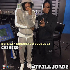 #OFB SJ x BANDOKAY x DOUBLE LZ - CHINESE 🥢