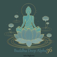Buddha Deep Alpha 36