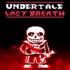 Undertale: Last Breath Phase 2 - The Slaughter Continues (Last Breath Inc. Ver.)