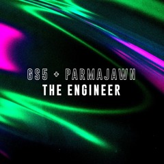 GS5 & PARMAJAWN - The Engineer (Extended Mix) *FREE DOWNLOAD*
