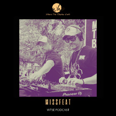 WTSE Podcast - Missfeat
