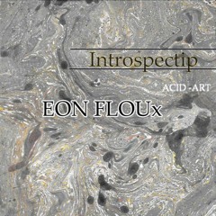 EON FLOUX - Introspectrip Demo - 190 Bpm Wav
