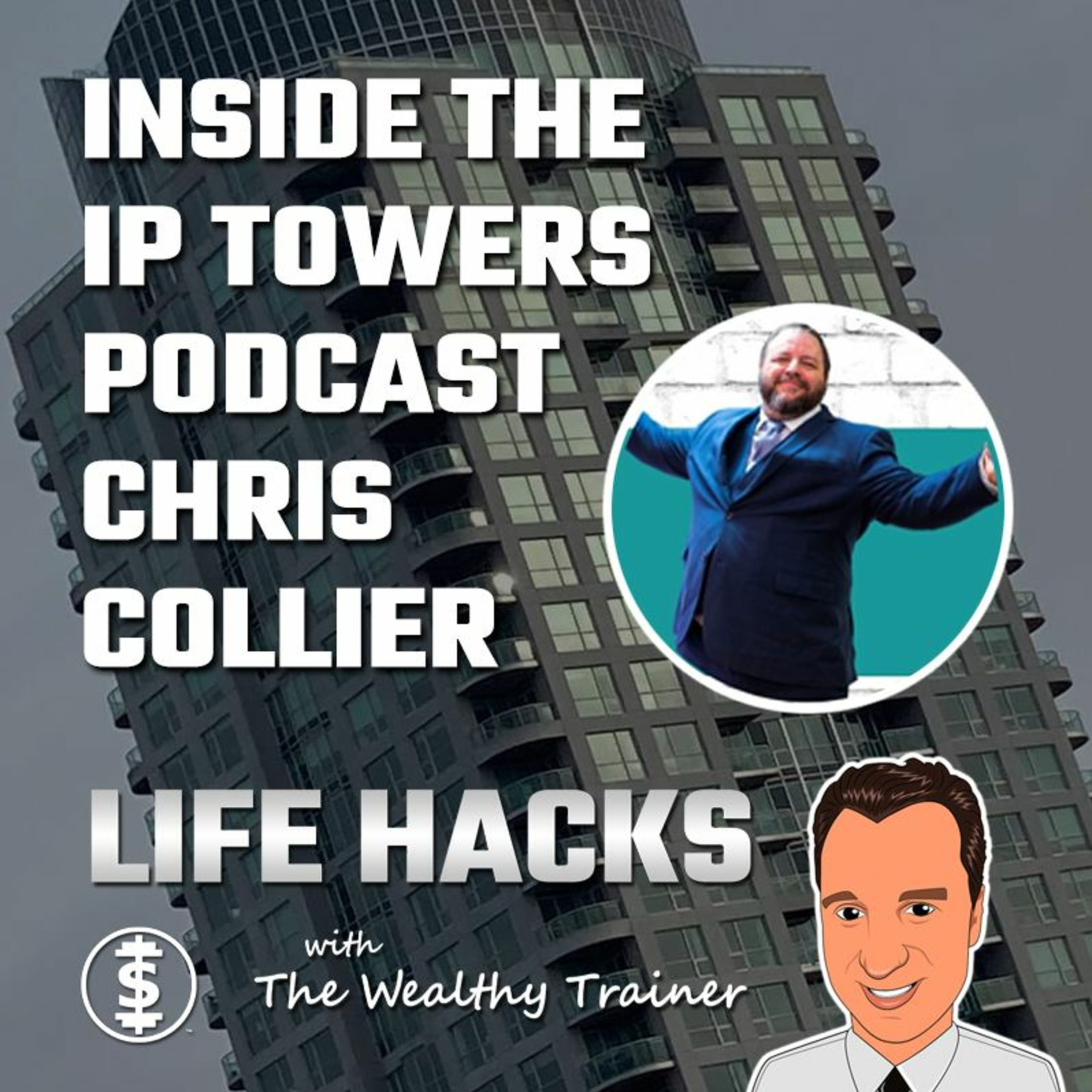 LIFE HACKS with The Wealthy Trainer Podcast