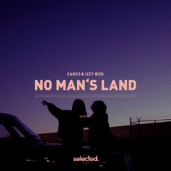 CAKES & Izzy Bizu - No Man’s Land (RYØ Remix)