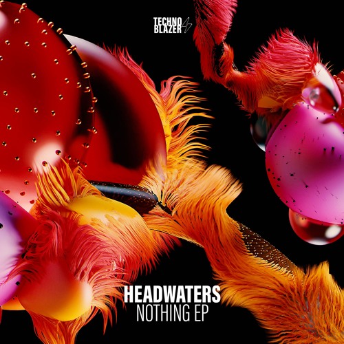 TBZ035 Headwaters - Nothing (Original Mix)