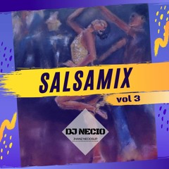 SalsaMix 3 (Salsa Y Timba) - Dj Necio