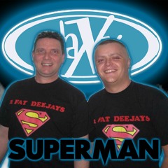 2 Fat Deejays - Superman