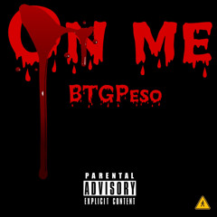 BTGPeso - On me