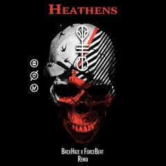 Twenty One Pilots - Heathens (Forcebeat & BackHaze Remix)