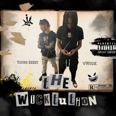 The Wicktution - vWick X Young Reezy Prod. tommybeatz