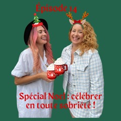 Spécial Noel : Célébrer en toute sobriété