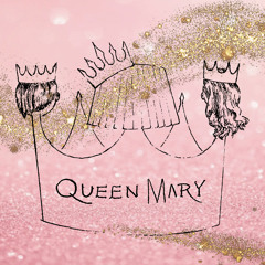 Shitty Princess - Queen Mary