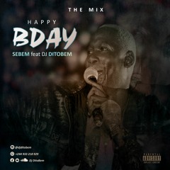 Dj DitoBem Happy BDAY Sebem - (Set  Felicidade)