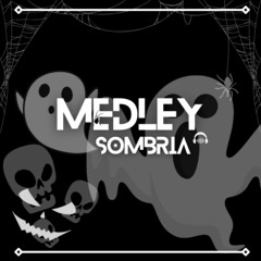 MEDLEY SOMBRIA - MC GW & DJ ND